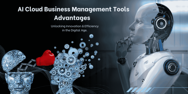 Top AI Cloud Business Management Tools advantages