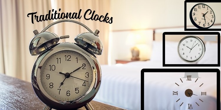 Traditional Clocks