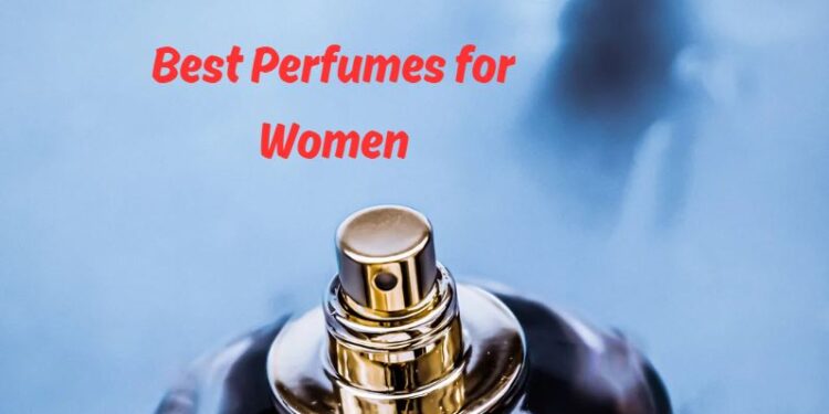 Best Perfumes for Women