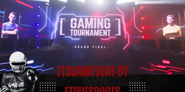 ETSGamevent by eTrueSports