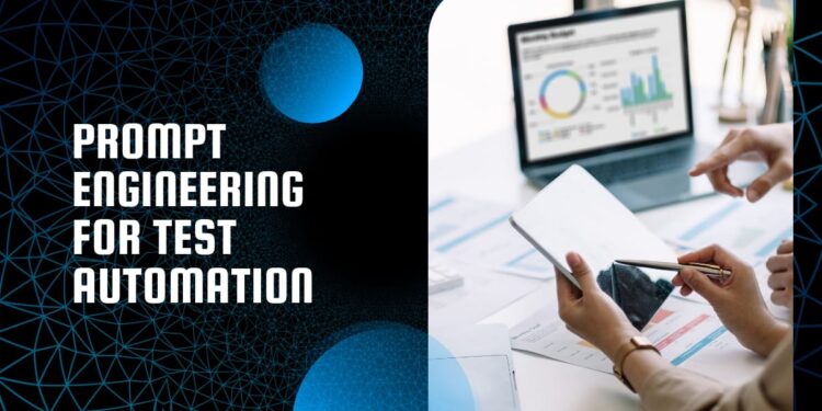 Prompt Engineering for Test automation